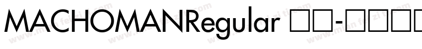 MACHOMANRegular 常规字体转换